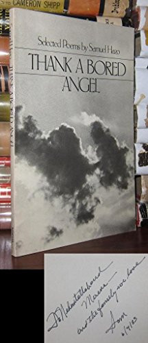Thank a Bored Angel: Selected Poems by Samuel Hazo, 9780811208680