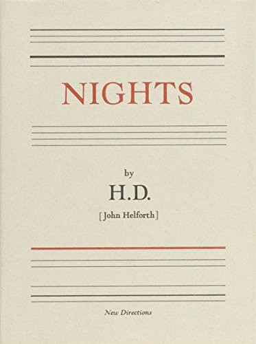 Nights (Novel) by Hilda Doolittle, D. H. Schaffner, Perdita Schaffner, 9780811209793 Nights (Novel) by Hilda Doolittle, D. H. Schaffner, Perdita Schaffner, 9780811209793