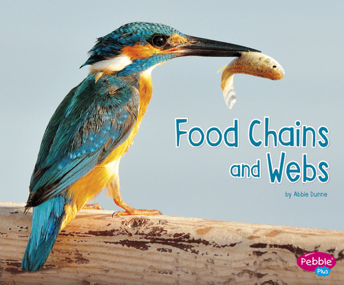 Food Chains and Webs - 9781515709732 by Abbie Dunne, 9781515709732