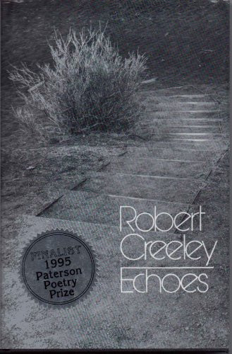 Echoes - 9780811212632 by Robert Creeley, 9780811212632