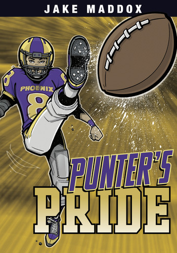 Punter's Pride by Jake Maddox, Sean Tiffany, 9781496549563