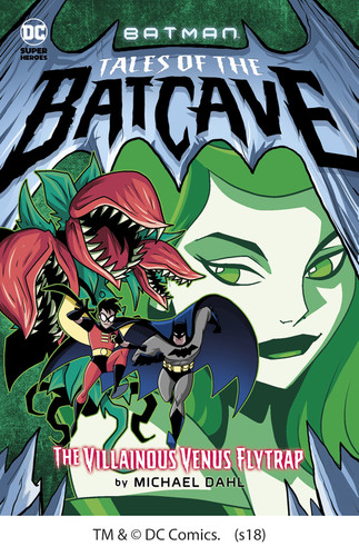 The Villainous Venus Flytrap by Michael Dahl, Luciano Vecchio, 9781496559784