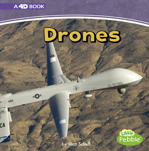Drones (A 4D Book) by Matt Scheff, 9781977101143