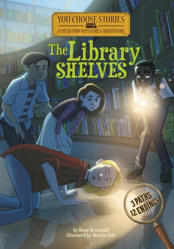 The Library Shelves (An Interactive Mystery Adventure) by Steve Brezenoff, Marcos Calo, 9781496548603