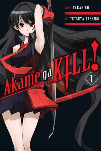 Akame ga KILL!, Vol. 1 by Takahiro, Tetsuya Tashiro, Christine Dashiell, 9780316259460
