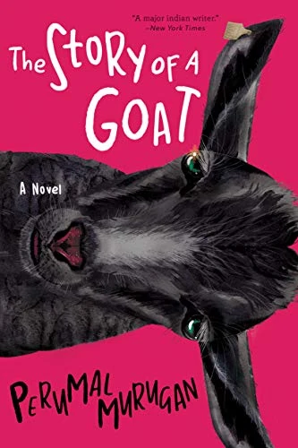The Story of a Goat by Perumal Murugan, N Kalyan Raman, 9780802147516