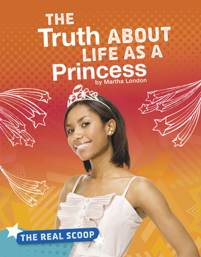 The Truth About Life as a Princess by Martha London, 9781543590654