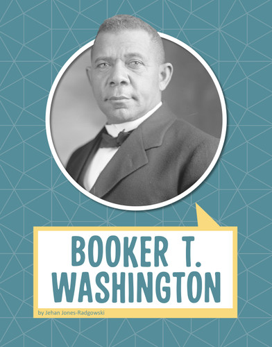 Booker T. Washington - 9781977118059 by Jehan Jones-Radgowski, 9781977118059