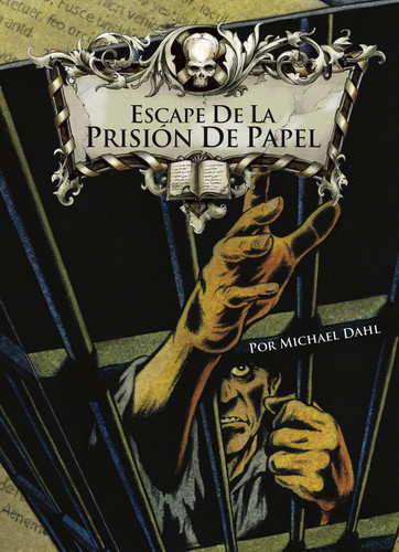 Escape de la prisión de papel (Spanish Edition) - 9781496593108 by Michael Dahl, Bradford Kendall, Aparicio Publishing LLC, 9781496593108