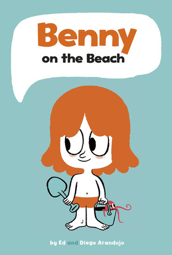 Benny on the Beach by Ed, Diego Arandojo, 9781515861362