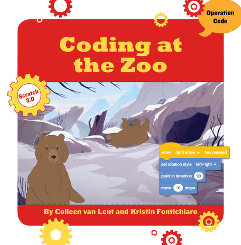 Coding at the Zoo by Kristin Fontichiaro, Colleen Van Lent, 9781534161542