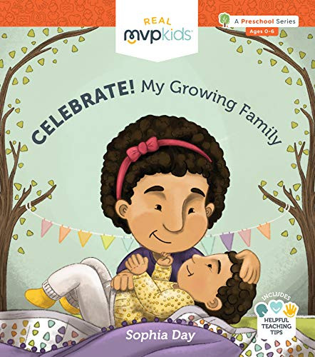 Celebrate! My Growing Family by Sophia Day, Megan Johnson, Stephanie Strouse, 9781645169697