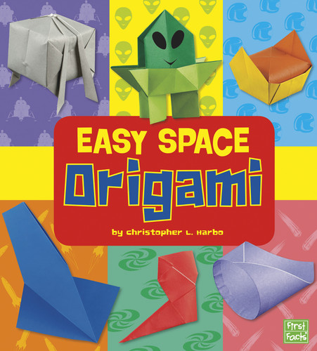 Easy Space Origami by Christopher L. Harbo, 9781429660013