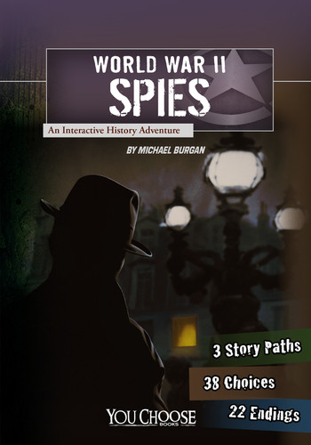 World War II Spies (An Interactive History Adventure) - 9781620657225 by Michael Burgan, Dennis Showalter, 9781620657225