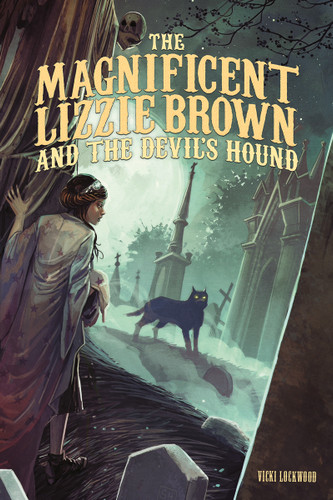 The Magnificent Lizzie Brown and the Devil's Hound - 9781434279439 by Vicki Lockwood, Stephanie Hans, 9781434279439