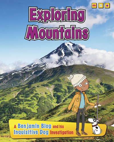 Exploring Mountains (A Benjamin Blog and His Inquisitive Dog Investigation) - 9781432987831 by Anita Ganeri, 9781432987831