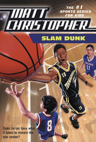 Slam Dunk by Matt Christopher, 9780316607629