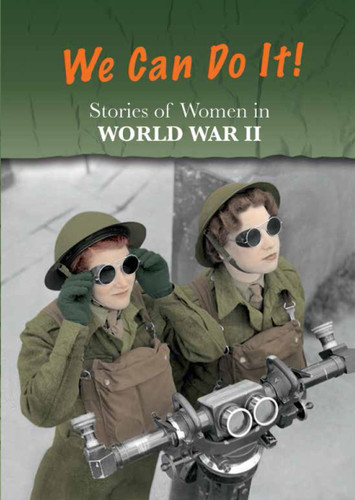Stories of Women in World War II (We Can Do It!) by Andrew Langley, 9781484608654