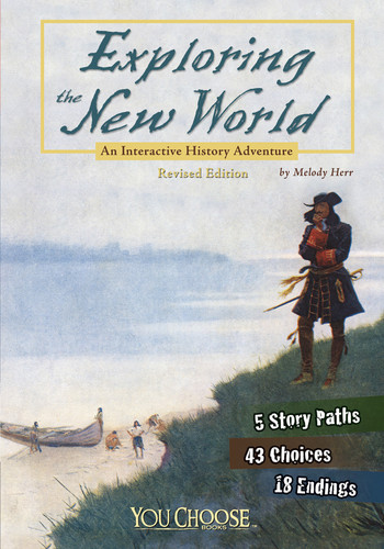 Exploring the New World (An Interactive History Adventure) - 9781515742586 by Melody Herr, 9781515742586