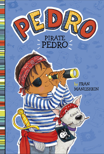 Pirate Pedro - 9781515808749 by Tammie Lyon, Fran Manushkin, 9781515808749