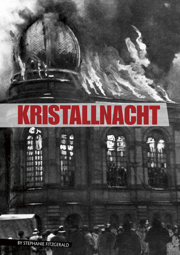 Kristallnacht - 9780756555870 by Stephanie Fitzgerald, 9780756555870