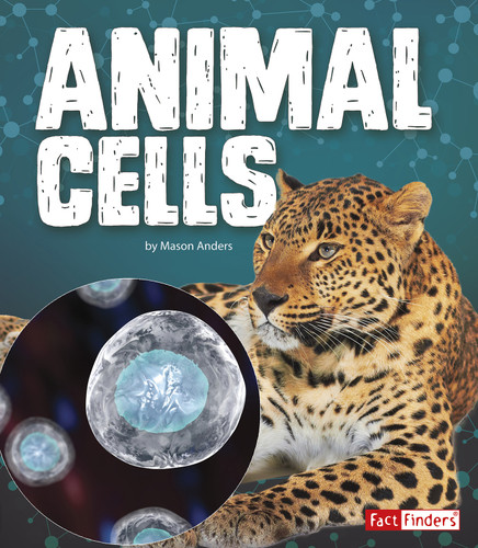 Animal Cells - 9781515772637 by Mason Anders, 9781515772637