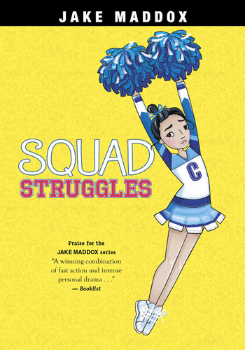 Squad Struggles - 9781496549730 by Jake Maddox, Katie Wood, 9781496549730