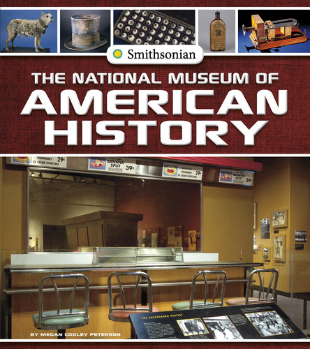 The National Museum of American History - 9781515779889 by Megan Cooley Peterson, 9781515779889