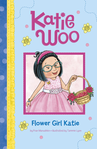 Flower Girl Katie - 9781515840473 by Fran Manushkin, Tammie Lyon, 9781515840473