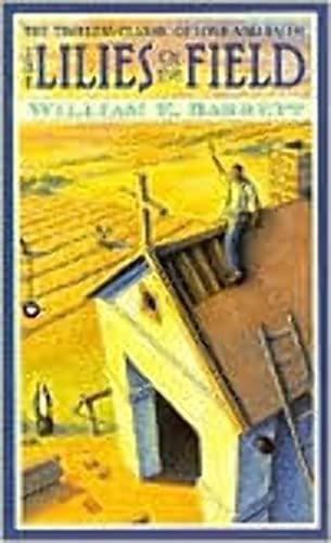 The Lillies of the Field by William E Barrett, 9780446315005