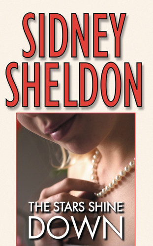 The Stars Shine Down by Sidney Sheldon, 9780446364768