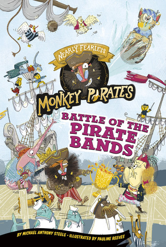 Battle of the Pirate Bands (A 4D Book) - 9781515826873 by Pauline Reeves, Michael  Anthony Steele, 9781515826873
