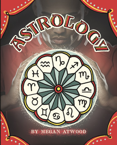 Astrology by Megan Atwood, 9780756561048