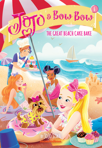The Great Beach Cake Bake (JoJo and BowBow #6) by JoJo Siwa, 9781419745973