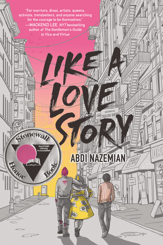 Like a Love Story - 9780062839374 by Abdi Nazemian, 9780062839374