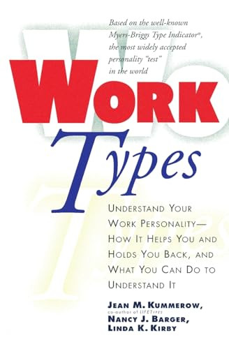 Work Types by Jean M. Kummerow, Nancy J. Barger, Linda K. Kirby, 9780446672177