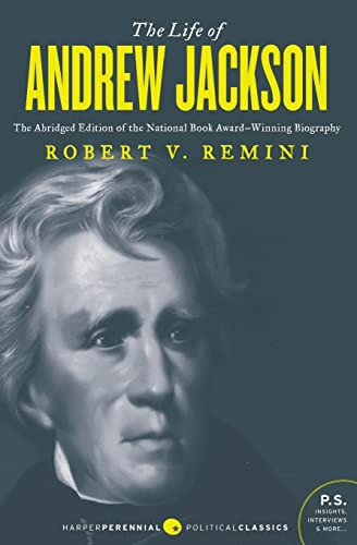 The Life of Andrew Jackson by Robert V. Remini, 9780061807886