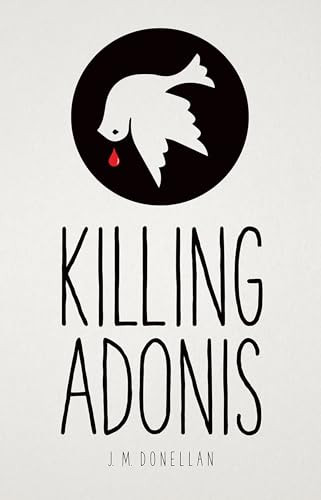 Killing Adonis by J M Donellan, 9781464207051 Killing Adonis by J M Donellan, 9781464207051