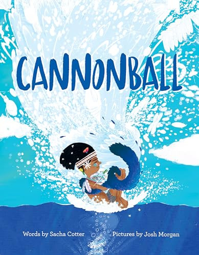 Cannonball - 9781728217567 by Sacha Cotter, Josh Morgan, 9781728217567