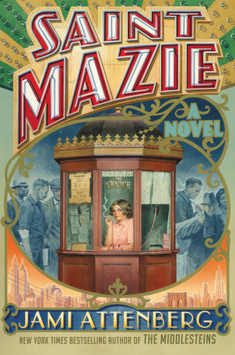 Saint Mazie (A Novel) - 9781455599899 by Jami Attenberg, 9781455599899