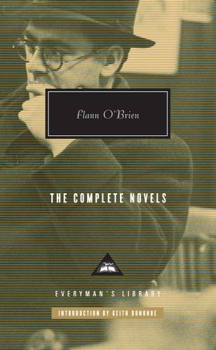 The Complete Novels of Flann O'Brien (Introduction by Keith Donohue) by Flann O'Brien, Keith Donohue, 9780307267498