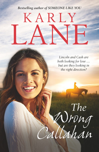 The Wrong Callahan by Karly Lane, 9781760876234