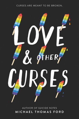 Love & Other Curses - 9780062791214 by Michael Thomas Ford, 9780062791214