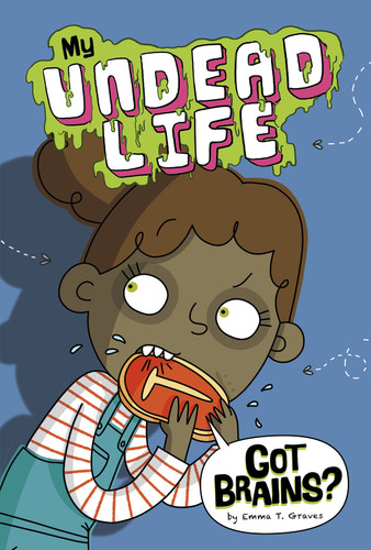 Got Brains? - 9781496564511 by Emma T. Graves, Binny Boo, 9781496564511