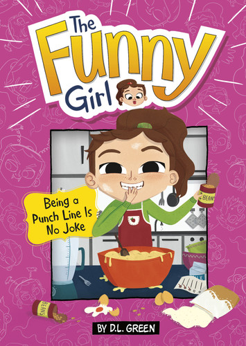 Being a Punch Line Is No Joke (A 4D Book) - 9781496564733 by D.L. Green, Leandra La Rosa, 9781496564733