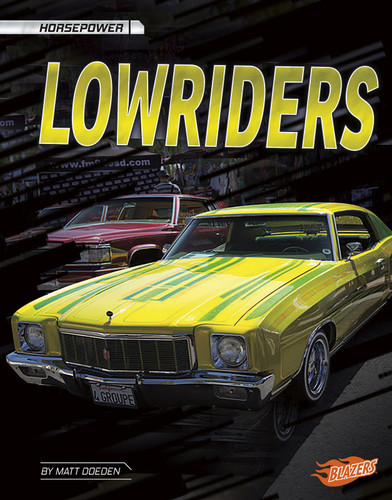 Lowriders by Matt Doeden, 9781543524680
