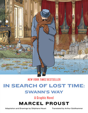 In Search of Lost Time: Swann's Way (A Graphic Novel) - 9781631496479 by Marcel Proust, Stéphane Heuet, Arthur Goldhammer, 9781631496479