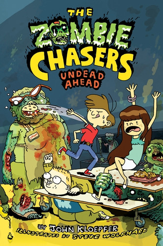 The Zombie Chasers #2: Undead Ahead by John Kloepfer, Steve Wolfhard, 9780061853074 The Zombie Chasers #2: Undead Ahead by John Kloepfer, Steve Wolfhard, 9780061853074