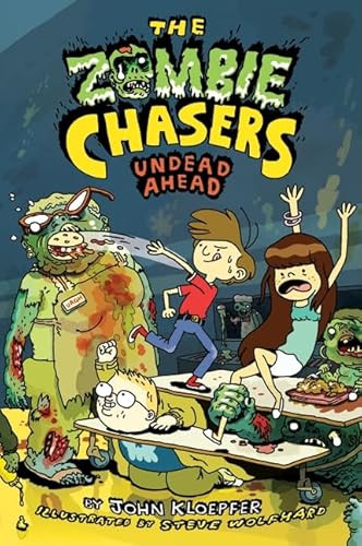 The Zombie Chasers #2: Undead Ahead by John Kloepfer, Steve Wolfhard, 9780061853074