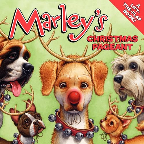 Marley's Christmas Pageant (A Christmas Holiday Lift-the-Flap Book for Kids) by John Grogan, Richard Cowdrey, 9780061853821